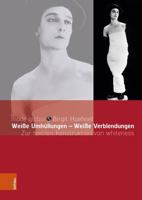 Weisse Umhullungen - Weisse Verblendungen: Zur Textilen Konstruktion Von Whiteness (German Edition) 3412502847 Book Cover