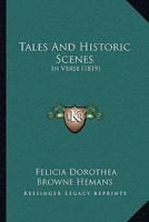 Tales and Historic Scenes in Verse 1165786192 Book Cover