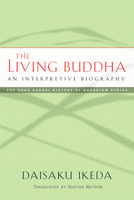Living Buddha: Interpretive Biography 0834803224 Book Cover