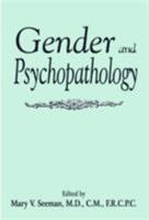 Gender and Psychopathology 0880485647 Book Cover