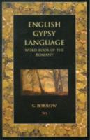 English Gypsy Language: World Book of the Romany 190662125X Book Cover
