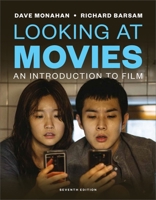 Looking at Movies: An Introduction to Film 0393928659 Book Cover