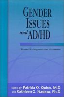 Gender Issues and AD/HD: Research, Diagnosis, and Treatment 0971460922 Book Cover