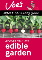 Edible Garden: Create your own green space with this expert gardening guide (Collins Gardening) 0008461147 Book Cover