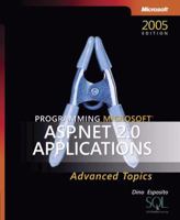 Programming Microsoft ASP.NET 2.0 Applications: Advanced Topics 0735621772 Book Cover