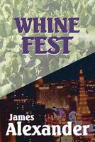 Whine Fest 1453759131 Book Cover