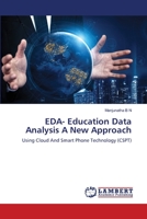EDA- Education Data Analysis A New Approach: Using Cloud And Smart Phone Technology 6203463841 Book Cover