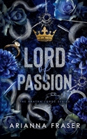 Lord of Passion - A Dark Bratva Romance B0H6RBQX1L Book Cover