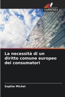 La necessità di un diritto comune europeo dei consumatori (Italian Edition) 663007551X Book Cover