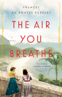 The Air You Breathe 0735211000 Book Cover