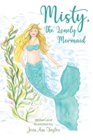 Misty, The Lonely Mermaid 1954978294 Book Cover