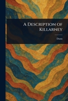 A Description of Killarney 1025247124 Book Cover
