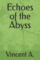 Echoes of the Abyss B0DVQVJBZP Book Cover