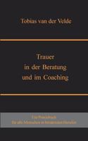 Trauer in der Beratung und im Coaching 3752878843 Book Cover