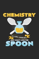 Chemistry is like cooking: 6x9 Chemistry - grid - squared paper - notebook - notes 168895810X Book Cover