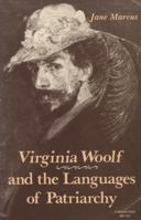 Virginia Woolf and the languages of patriarchy 0253204100 Book Cover