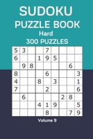 Sudoku Puzzle Book Hard: 300 Puzzles Volume 9 B08CWG468R Book Cover