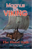 Magnus the Viking: The Blood Oath 0595331599 Book Cover