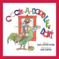 Cock-A-Doodle-Don't 1943201889 Book Cover
