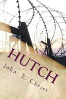 Hutch: No Justice in Texas 1507839685 Book Cover