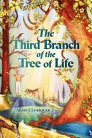 The Third Branch of the Tree of Life 146793061X Book Cover