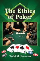 The Ethics of Poker 1476664617 Book Cover