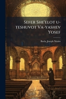 Sefer She'elot u-teshuvot Va-yashev Yosef 1172631557 Book Cover