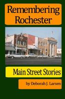 Rochester: Preserving History, A Pictorial Journey 0967759900 Book Cover