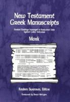 New Testament Greek Manuscripts: Mark (New Testament Greek Manuscripts) (New Testament Greek Manuscripts) 0865850526 Book Cover