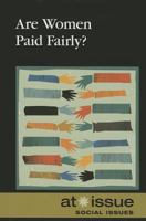 Are Women Paid Fairly? 0737761547 Book Cover