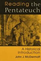 Reading the Pentateuch: A Historical Introduction 0809140829 Book Cover