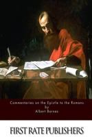 Commentaries on the Epistle to the Romans 1523232226 Book Cover