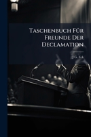 Taschenbuch FÃ1/4r Freunde Der Declamation 102394572X Book Cover