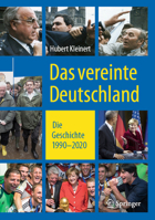 Das vereinte Deutschland: Die Geschichte 1990 ‒ 2020 3658267666 Book Cover