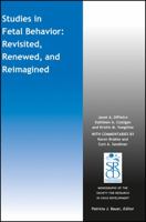 Studies in Fetal Behavior: Revisited, Renewed, and Reimagined 1119186269 Book Cover
