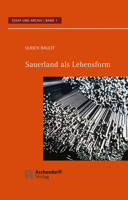 Sauerland Als Lebensform (Essay Und Archiv, 1) 340222478X Book Cover
