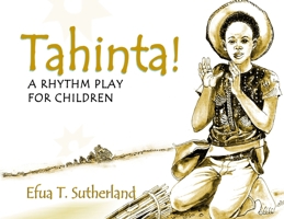 Tahinta: A Rhythm Play for Children 9964702396 Book Cover