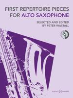 First Repertoire Pieces Alto Saxophone (repackaged edition with CD) - First Repertoire pieces series - for alto saxophone (BH 12471) 0851627064 Book Cover