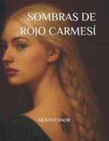 SOMBRAS DE ROJO CARMESI B0G4RTTVRG Book Cover