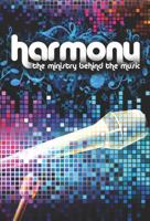 Harmony: The Ministry Behind the Music 1940378117 Book Cover