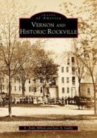 Vernon and Historic Rockville 0752409735 Book Cover