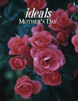 Ideals Mother's Day 2008 (Ideals Mother's Day) (Ideals Mother's Day) 0824913183 Book Cover