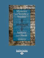 Mysteries and Secrets of Voodoo, Santeria, and Obeah 1550027840 Book Cover