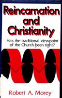 Reincarnation and Christianity 0871234939 Book Cover