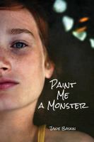 Paint Me a Monster 1623240182 Book Cover