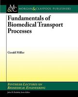 Fundamentals of Biomedical Transport Processes 3031005171 Book Cover