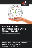 Reti sociali dei lavoratori della SAMU Ceará - Brasile (Italian Edition) 6207222482 Book Cover