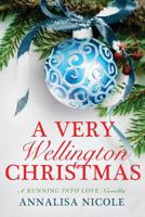 A Very Wellington Christmas 1519189095 Book Cover