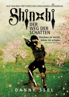 Shinobi - Der Weg der Schatten (German Edition) 3347112237 Book Cover