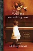 Tell Me Something True 0446519367 Book Cover